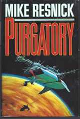 9780312852757-0312852754-Purgatory: A Chronicle of a Distant World