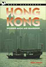 9781566912204-1566912202-Moon Handbooks Hong Kong: Including Macau and Guangzhou