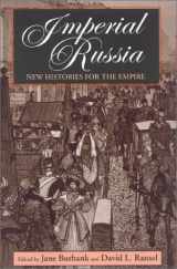 9780253334626-0253334624-Imperial Russia: New Histories for the Empire (Indiana-Michigan Series in Russian and East European Studies)