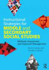 9780415877060-0415877067-Instructional Strategies for Middle and Secondary Social Studies: Methods, Assessment, and Classroom Management