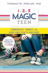 9781492637899-1492637890-1-2-3 Magic Teen: Communicate, Connect, and Guide Your Teen to Adulthood