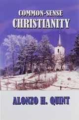 9780972518994-0972518991-Common-sense Christianity