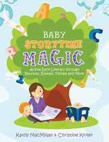 9780838912164-0838912168-Baby Storytime Magic: Active Early Literacy through Bounces, Rhymes, Tickles, and More