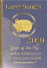 9781732877504-1732877505-2019 Year of the Pig Chinese Astrology & Feng Shui Guide