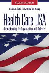 9780763784584-0763784583-Health Care USA: Understanding Its Organization and Delivery, Seventh Edition