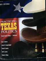 9781285890340-1285890345-Practicing Texas Politics Tarrant County College-northeast