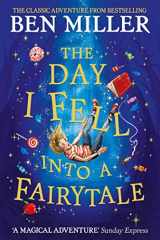 9781471192449-147119244X-The Day I Fell Into a Fairytale: The bestselling classic adventure