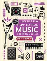 9781783619962-1783619961-How to Read Music (Pick Up and Play): Essential Skills (Pick Up & Play)