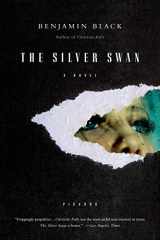 9780312428242-0312428243-The Silver Swan: A Novel (Quirke, 2)
