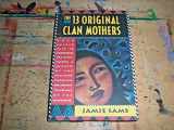 9780062507594-0062507591-The 13 Original Clan Mothers