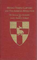 9780314976154-0314976159-Middle Temple Lawyers and the American Revolution