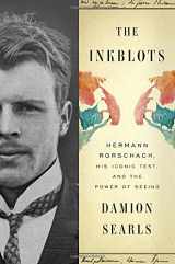 9780804136549-0804136548-The Inkblots: Hermann Rorschach, His Iconic Test, and the Power of Seeing