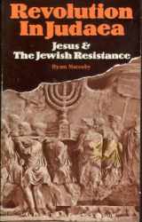 9780855140281-0855140283-Revolution in Judaea: Jesus and the Jewish Resistance