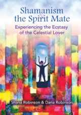 9780983443872-0983443874-Shamanism & the Spirit Mate