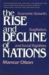 9780300030792-0300030797-The Rise and Decline of Nations: Economic Growth, Stagflation, and Social Rigidities