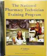 9780615211183-0615211186-The National Pharmacy Technician Training Program 6th Edition 2nd Printing
