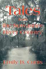 9780595262472-0595262473-Tales from the Suwannee River Country