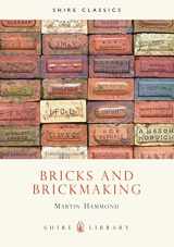 9780747800675-0747800677-Bricks and Brickmaking (Shire Library)