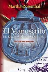 9781074031688-1074031687-El Manuscrito de Kanisat Al-Yerusalmiyin: Iniciados en rebelión (Serie Contactada Martha Rosenthal) (Spanish Edition)