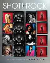 9781681887975-1681887975-SHOT! by Rock: The Photography of Mick Rock