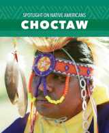 9781508141136-1508141134-Choctaw (Spotlight on Native Americans)