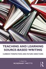9781032252346-1032252340-Teaching and Learning Source-Based Writing