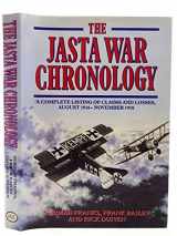 9781898697848-1898697841-JASTA WAR CHRONOLOGY: A Complete Listing of Claims and Losses, August 1916-November 1918