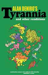 9781618730718-1618730711-Tyrannia: and Other Renditions