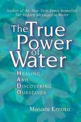 9780743289818-0743289811-The True Power of Water: Healing and Discovering Ourselves