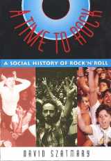 9780028646701-0028646703-A Time to Rock: A Social History of Rock 'n' Roll
