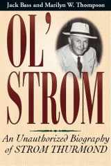 9781563525230-1563525232-Ol' Strom: An Unauthorized Biography of Strom Thurmond