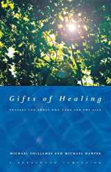 9781853116391-1853116394-Gifts of Healing: Prayers for Those Who Heal the Sick
