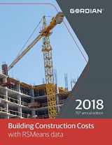 9781946872012-1946872016-Building Construction Costs with RSMeans Data 2018 (Means Building Construction Cost Data)