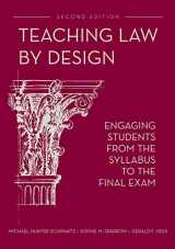 9781611637014-1611637015-Teaching Law by Design: Engaging Students from the Syllabus to the Final Exam