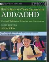 9780787972950-0787972959-How To Reach And Teach Children With Add/adhd: Practical Techniques, Strategies, And Interventions
