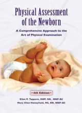9781887571173-1887571175-Physical Assessment of the Newborn: A Comprehensive Approach to the Art of Physical Examination