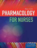 9781284044799-1284044793-Pharmacology for Nurses