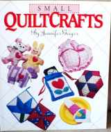 9780696023682-0696023687-Small Quiltcrafts