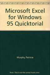 9780538715454-0538715456-Microsoft Excel for Windows 95 (Quicktorial Series)