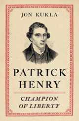 9781439190814-143919081X-Patrick Henry: Champion of Liberty