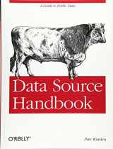 9781449303143-1449303145-Data Source Handbook: A Guide to Public Data