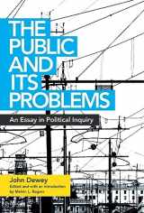 9780804011662-0804011664-The Public and Its Problems: An Essay in Political Inquiry