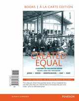 9780134323817-0134323815-Created Equal: A History of the United States, Volume 2, Books a la Carte Edition (5th Edition)