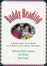 9780435088408-0435088408-Buddy Reading: Cross-Age Tutoring in a Multicultural School