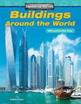 9781425858926-1425858929-Engineering Marvels: Buildings Around the World: Nets and Surface Area (Mathematics in the Real World)