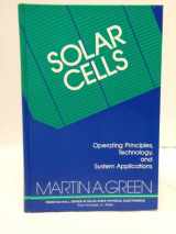 9780138222703-0138222703-Solar Cells: Operating Principles, Technology, and System Applications