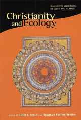 9780945454205-0945454201-Christianity and Ecology: Seeking the Well-Being of Earth and Humans (Religions of the World and Ecology)