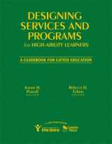 9781412926164-1412926165-Designing Services and Programs for High-Ability Learners: A Guidebook for Gifted Education
