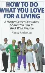 9781567313178-1567313175-How to Do What You Love for a Living