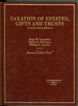 9780314159311-0314159312-Taxation of Estates, Gifts and Trusts (American Casebook Series)